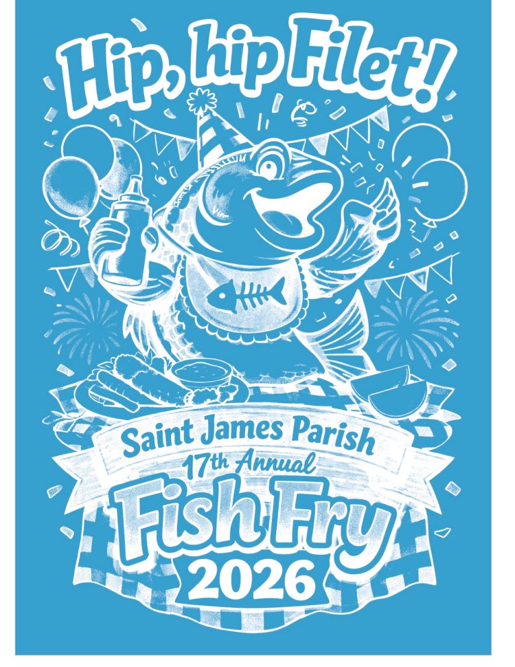 Hip, hip Filet!  Saint James Parish 17th Annual Fish Fry 2026.